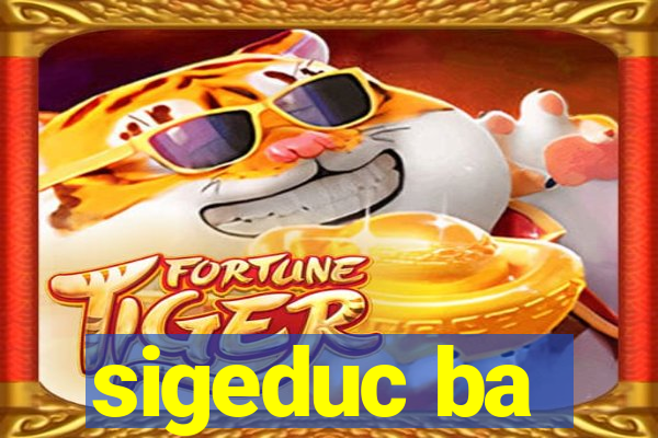 sigeduc ba